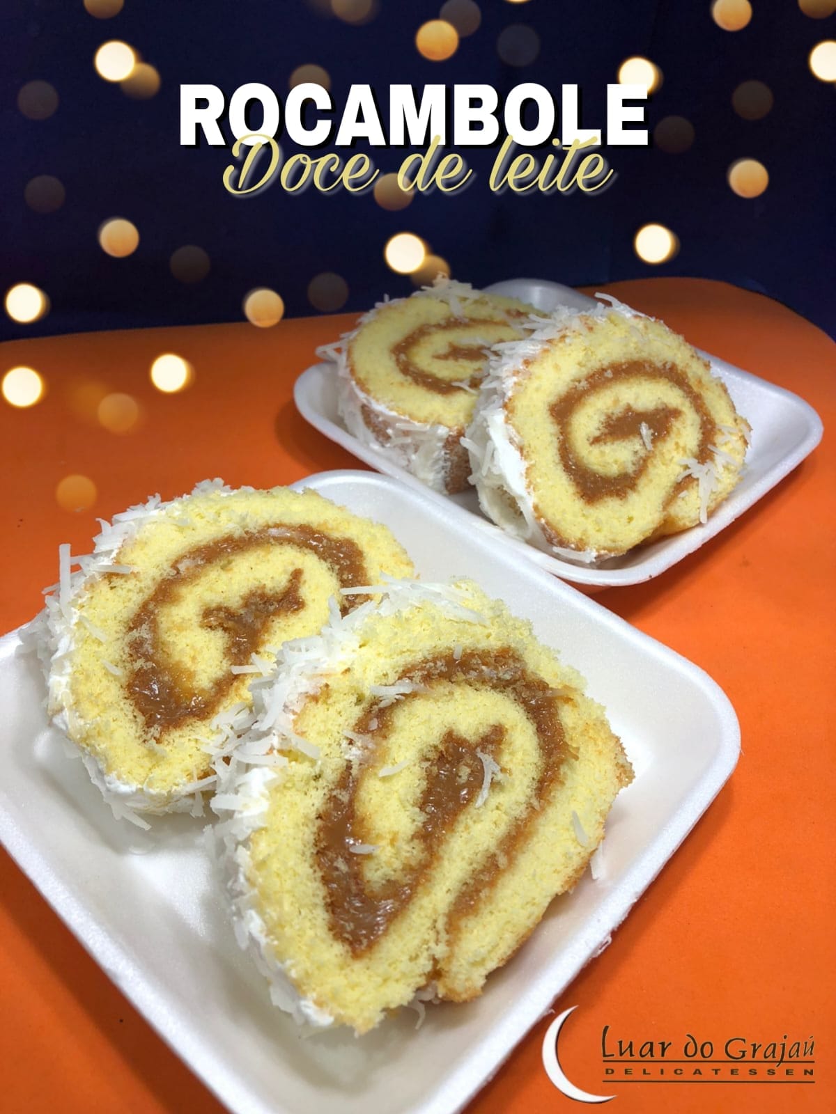 ROCAMBOLE DE DOCE DE LEITE